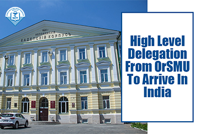 High Level Delegation From OrSMU To Arrive In India 