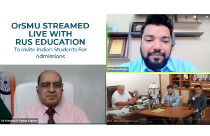 OrSMU Streamed Live With Rus Education To Invite Indian Students For Admissions
